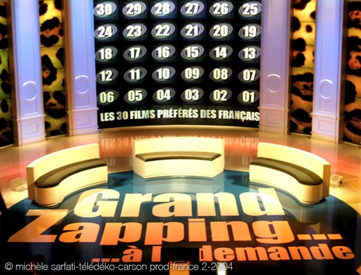 ©| michèle sarfati | télédéko | Le grand zapping... à la demande | Carson prod  | France 2 | 2004